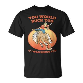 Funny Sexy Cowgirl Riding Rodeo Horse Country Western Girl Gift For Womens Unisex T-Shirt | Mazezy CA