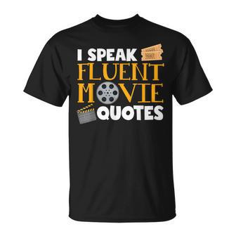 I Speak Fluent Movie Quotes Cinema Nerd T-Shirt | Mazezy