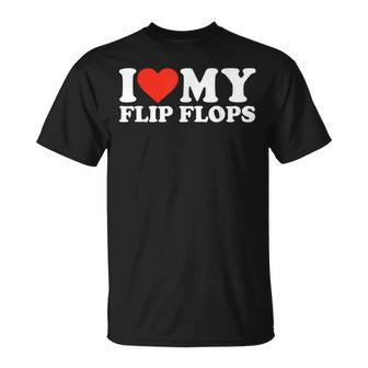 Funny Summer Sunshine I Love My Flip Flops Cute Beach Unisex T-Shirt - Seseable