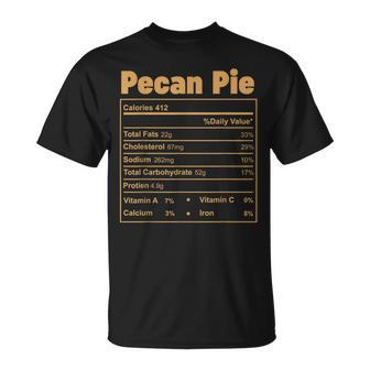 Thanksgiving Food Pecan Pie Nutritional Facts T-Shirt | Mazezy