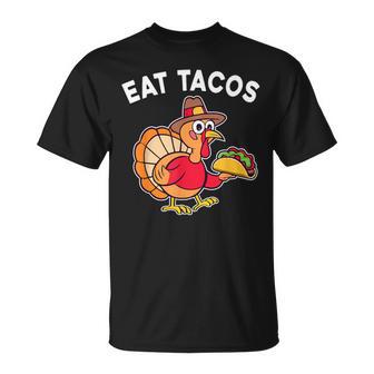 Thanksgiving Turkey Eat Tacos Mexican Thanksgiving Fun T-Shirt - Monsterry