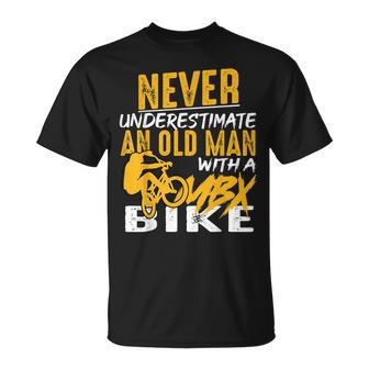 Never Underestimate An Old Man Bmx Bike Freestyle Dirt T-Shirt - Seseable