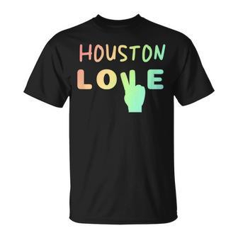 Gay Pride Houston Love | Parade Houston Tx Lgbtq Unisex T-Shirt | Mazezy