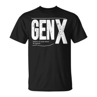 Gen X Raised On Hose Water And Neglect T-Shirt - Monsterry AU