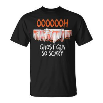 Ghost Gun So Scary Halloween Ghost Boo Spooky Season T-Shirt - Thegiftio