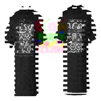 Glow Party Squad Cousin Paint Splatter Glow Party Matching Unisex T-Shirt | Mazezy