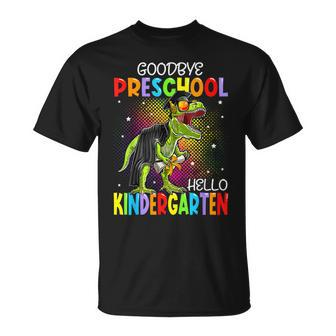 Goodbye Preschool Graduation Dinosaur Hello 1St Grade Unisex T-Shirt | Mazezy