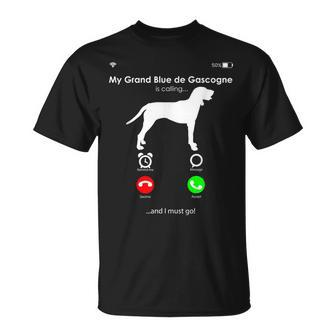 My Grand Bleu De Gascogne Is Calling And I Must Go T-Shirt | Mazezy