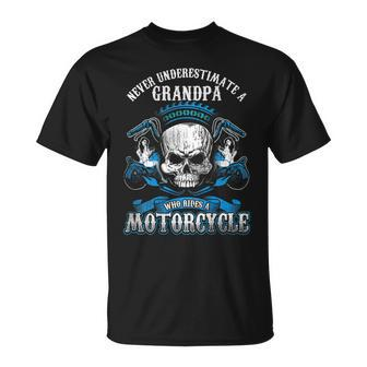 Grandpa Biker Never Underestimate Motorcycle Skull T-Shirt - Seseable