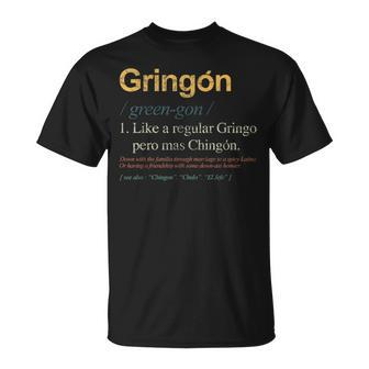 Gringon Wie Ein Stammgast Gringo Pero Mas Chingon Unisex T-Shirt - Monsterry DE