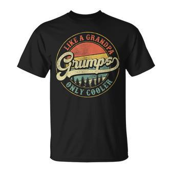 Grumps Like A Grandpa Only Cooler Vintage Retro Grandfather Gift For Mens Unisex T-Shirt | Mazezy