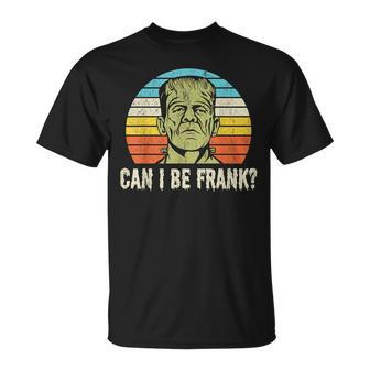 Halloween Can I Be Frank Horror Frankenstein Halloween T-Shirt | Mazezy