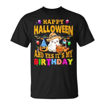 Happy Halloween And Yes It's My Birthday Halloween Party T-Shirt - Monsterry