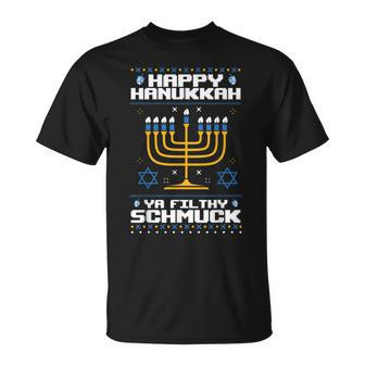 Happy Hanukkah Ya Filthy Schmuck Jewish X-Mas Ugly Sweater T-Shirt | Mazezy