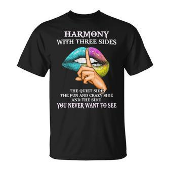 Harmony Name Gift Harmony With Three Sides Unisex T-Shirt - Seseable