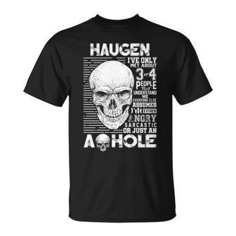 Haugen Name Gift Haugen Ively Met About 3 Or 4 People Unisex T-Shirt - Seseable