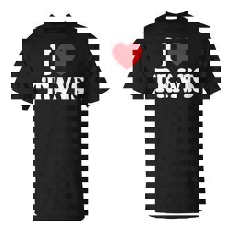 I Heart Love Travis T-Shirt | Mazezy