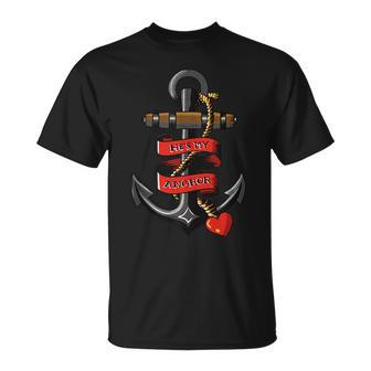 Hes My Anchor Vintage Tattoo Style Illustration Unisex T-Shirt | Mazezy