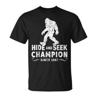 Hide & Seek Champion 1967 Funny Bigfoot Sasquatch Gift Sasquatch Funny Gifts Unisex T-Shirt | Mazezy