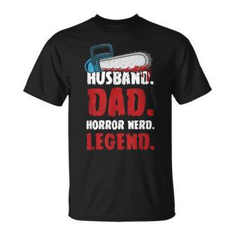 Horror Movie Quote For Your Horror Movie Dad Dad T-Shirt | Mazezy