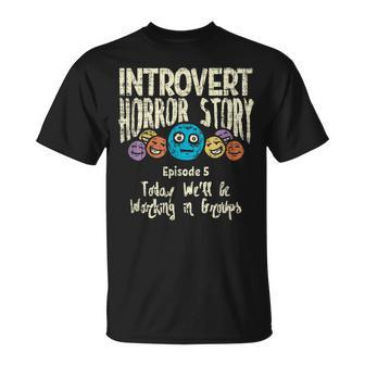 Horror Story Introvert Shy Antisocial Quote Creepy Halloween Halloween T-Shirt | Mazezy