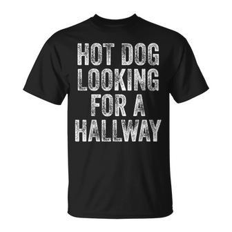 Hot Dog Is Looking For A Fast Food Fan For The Hallway Hot T-Shirt - Seseable