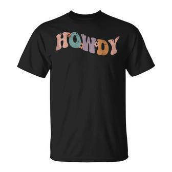 Howdy Rodeo Western Country Southern Cowgirl Vintage Gift For Women Unisex T-Shirt | Mazezy