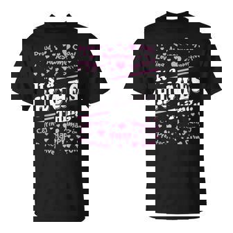 Hughes Surname Last Name Family Its A Hughes Thing Funny Last Name Designs Funny Gifts Unisex T-Shirt | Mazezy