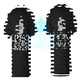 Hydro Homies Hydration Stay Hydrated Water Cute Quote T-shirt - Thegiftio