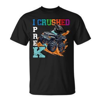 I Crushed Pre-K Monster Truck Graduation Cap Boys Girls Unisex T-Shirt | Mazezy