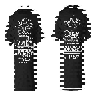 I Dont Have The Energy To Pretend I Like You Today Asocial Unisex T-Shirt - Thegiftio