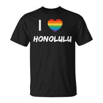 I Love Honolulu Gay Pride Lbgt Unisex T-Shirt | Mazezy