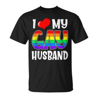 I Love My Gay Husband Lgbt Gay Pride Month Family Gift For Women Unisex T-Shirt | Mazezy DE