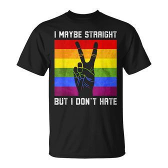 I May Be Straight But I Dont Hate For A Lgbt Pride Support Unisex T-Shirt | Mazezy