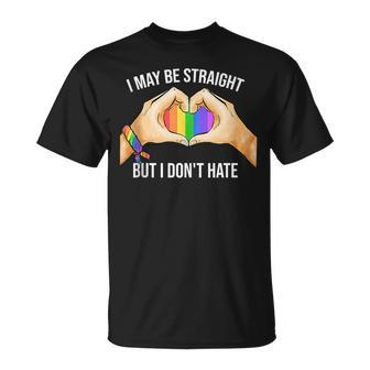 I May Be Straight But I Dont Hate Lgbt Gay Pride Hand Heart Unisex T-Shirt | Mazezy UK