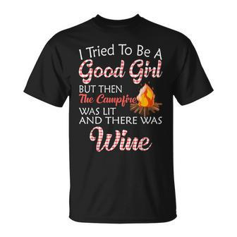 I Tried To Be A Good Girl But Campfire And Wine Camping Unisex T-Shirt | Mazezy CA