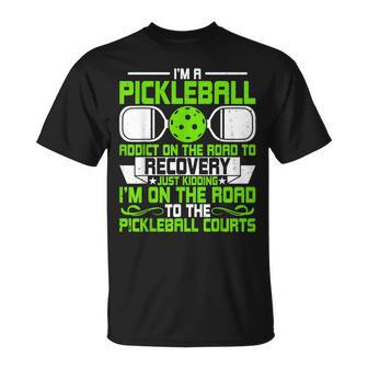 I’M A Pickleball Addict - Funny Pickleball Lover Paddleball Unisex T-Shirt | Mazezy UK