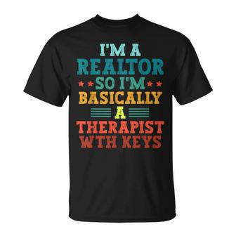Im A Realtor So Im A Therapist With Keys Real Estate Agent Unisex T-Shirt - Seseable