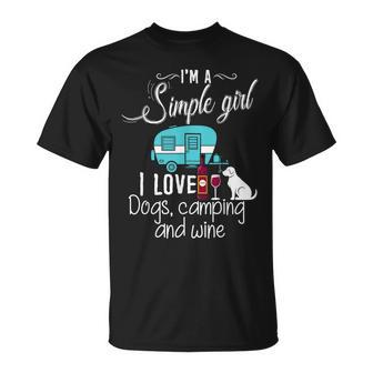 Im A Simple Girl Love Dogs Camping And Wine Gift For Womens Unisex T-Shirt | Mazezy UK