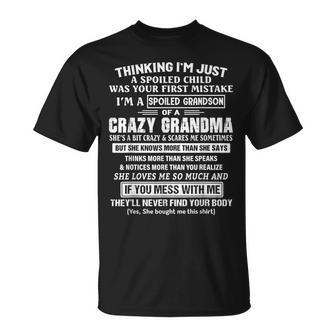 Im A Spoiled Grandson Of A Crazy Grandma Gifts For Grandma Funny Gifts Unisex T-Shirt | Mazezy