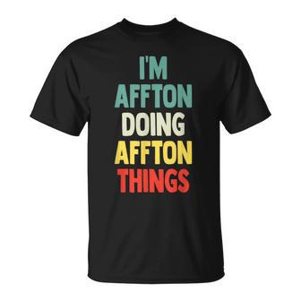 I'm Affton Doing Affton Things Fun Personalized Name Affton T-Shirt | Mazezy