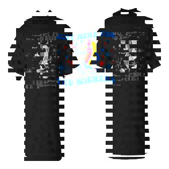 Im Just Here For The Wieners Funny Fourth Of July Unisex T-Shirt | Mazezy