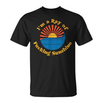 I'm A Ray Of Fucking Sunshine T-Shirt | Mazezy