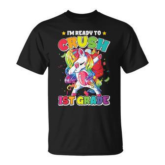 Im Ready To Crush First Grade Unicorn First Day Of School Unicorn Funny Gifts Unisex T-Shirt | Mazezy