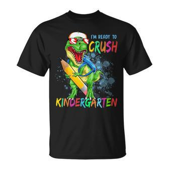 Im Ready To Crush Kindergarten Dinosaur Back To School Boys Dinosaur Funny Gifts Unisex T-Shirt