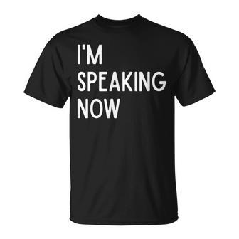 I'm Speaking Now Quote Debate Protest Vice President Quote T-Shirt | Mazezy