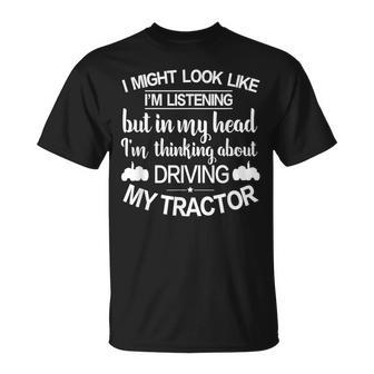 I'm Thinking About Driving My Tractor Farmer Tractor T-Shirt | Mazezy