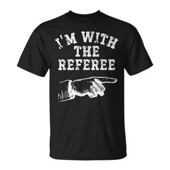Im With The Referee Funny Matching Vintage Halloween Halloween Funny Gifts Unisex T-Shirt | Mazezy