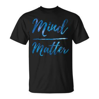 Inspirational Motivational Gym Quote Mind Over Matter Unisex T-Shirt - Monsterry DE