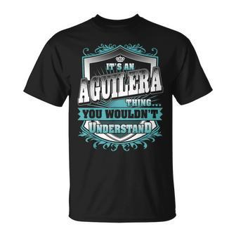 It's An Aguilera Thing You Wouldn't Understand Name Vintage T-Shirt - Seseable